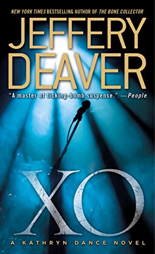 XO: A Kathryn Dance Novel (Kathryn Dance Novels)
