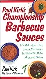 Paul Kirk's Championship Barbecue Sauces: 175 Make-Your-Own Sauces, Marinades, Dry Rubs, Wet Rubs, M Paul Kirk's Championship Barbecue Sauces: 175 Make-Your-Own Sauces, Marinades, Dry Rubs, Wet Rubs, M