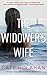 The Widower's Wife: A Thriller