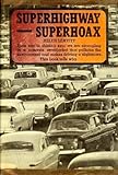 Superhighway--Superhoax. by Helen, Leavitt (1970-01-01)