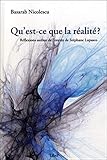 Qu'est-ce que la réalité ? : Réflexions autour de l'oeuvre de Stéphane Lupasco by 