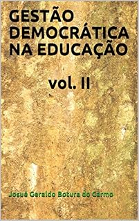 Livro GESTÃO DEMOCRÁTICA NA EDUCAÇÃO vol. II