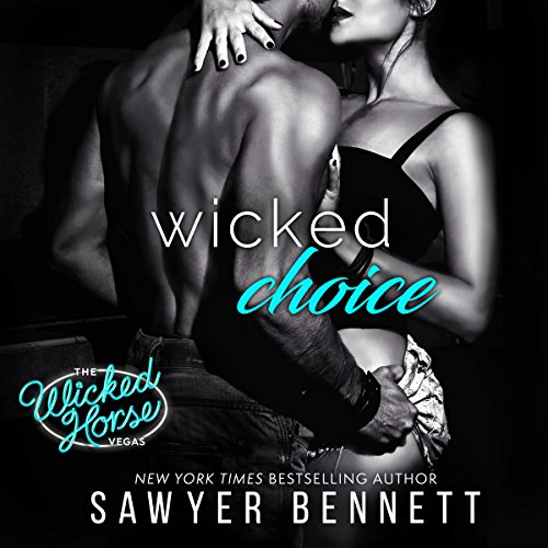 FREE Wicked Choice: The Wicked Horse Vegas, Book 4<br />[Z.I.P]