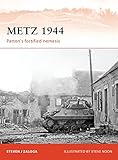 Metz 1944: Patton's fortified nemesis (Campaign) by