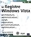 Registre Windows Vista (French Edition) by Jean-NoÃ«l Anderruth