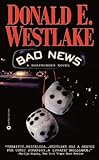 Bad News (Dortmunder Novels)