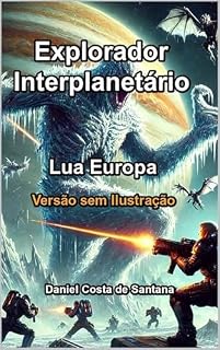 Livro Explorador Interplanetário: Lua Europa - Edição sem Ilustração