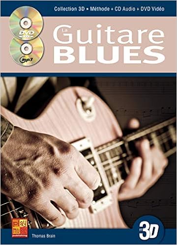 La Guitare Blues En 3d 1 Livre 1 Cd 1 Dvd Amazon Fr Brain Thomas Livres