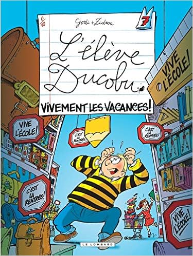 L'élève ducobu, tome 7 : Vivement les vacances !, by Godi L'élève ducobu, tome 7 : Vivement les vacances !, by Godi