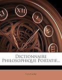 Dictionnaire Philosophique Portatif... (French Edition) by 