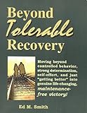 Beyond Tolerable Recovery