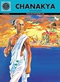 Chanakya: The Kingmaker (Amar Chitra Katha) (Visionaries)