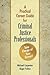 A Practical Career Guide for Criminal Justice