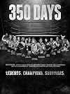 350 Days - Legends. Champions. Survivors [2018 Documentary Film]