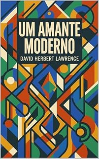 Livro Um Amante Moderno (Edição em Português): A Modern Lover