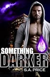Something Darker (Inferi Dii Book 1)