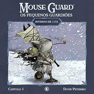 Livro Mouse Guard – Os Pequenos Guardiões: Inverno de 1152 – Capítulo 1 (Mouse Guard: Os Pequenos Guardiões)