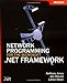 Network Programming for the Microsoft .NET Framework (Pro-Developer) by Anthony Jones, Jim Ohlund
