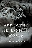 Art in the Hellenistic World: An Introduction