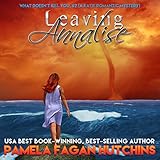 Leaving Annalise (What Doesn't Kill You, #2): A Katie Romantic Mystery
