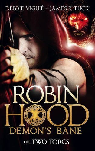 Robin Hood: The Two Torcs (Robin Hood: Demon's Bane Series)