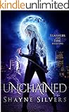 Unchained: Feathers and Fire Book 1