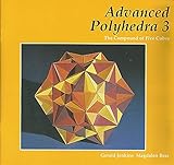 Advanced Polyhedra 3: The Compound of Five Cubes by