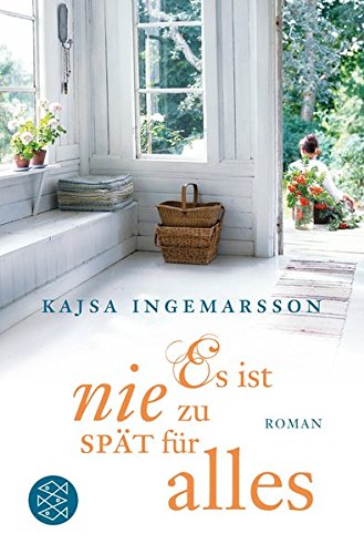Es Ist Nie Zu Spat Fur Alles (German Edition)