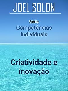 Livro Criatividade e inovação (Competências Individuais)