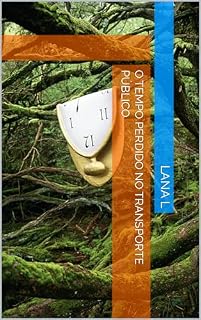 Livro O tempo perdido no transporte público