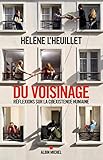 Du voisinage : Réflexions sur la coexistence humaine by 