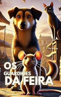 Livro Os Guardiões da Feira