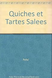 Quiches et tartes salées