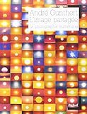 L'IMAGE PARTAGEE - LA PHOTOGRAPHIE NUMERIQUE (TEXTUEL PHOTOGRAPHIE) by