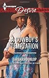 A Cowboy's Temptation (Harlequin Desire\Colorado Cattle Barons)