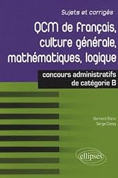 QCM de français, culture générale, mathématiques, logique