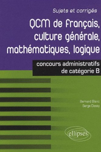 QCM de français, culture générale, mathématiques, logique