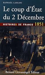 Le  coup d'État du 2 décembre 1851