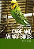 Complete Encyclopedia of Cage & Aviary Birds by 