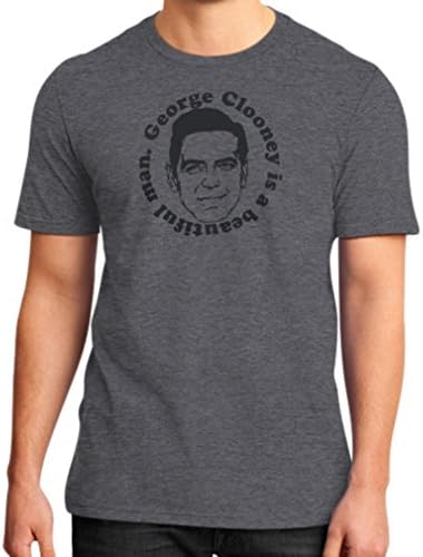 George Clooney Is A Beautiful Man District T-Shirt (on man) (L, Heather charcoal)