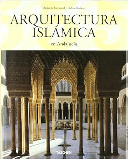 Arquitectura Islamica En Andalucia: 9783822830710: Amazon.com: Books