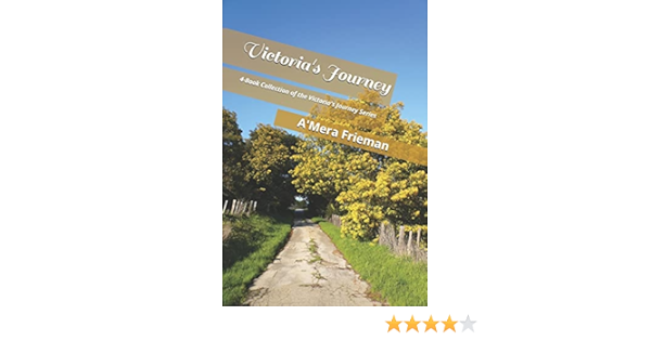 Amazon Com Victoria S Journey 9780692439524 Frieman A Mera Q Books