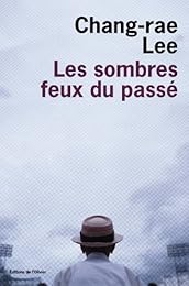 Les  sombres feux du passé