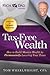 Tax-Free Wealth: How to Build Massive Wealth by Permanently Lowering Your Taxes (Rich Dad Advisors)