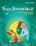 Yoga bonne nuit : Quand s'endormir devient un jeu d'enfant by 