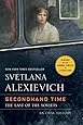 Secondhand Time: The Last of the Soviets