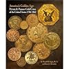 America’s Golden Era: Private and Pioneer Gold Coins of the United States 1786-1862