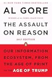 The Assault on Reason: Our Information Ecosystem, from the Age of Print to the Age of Trump
