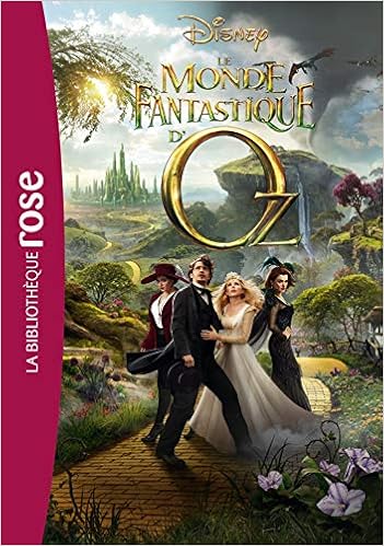 Le Monde Fantastique D Oz Le Roman Du Film Walt Disney Company Rosson Christophe Amazon Com Books Le Monde Fantastique D Oz Le Roman Du Film Walt Disney Company Rosson Christophe Amazon Com Books