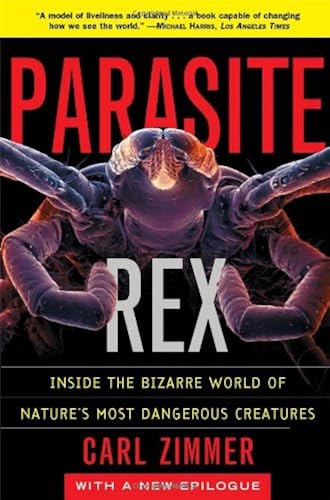 Download Parasite Rex: Inside The Bizarre World Of Nature's Most Dangerous Creatures PDF